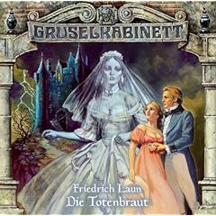 Gruselkabinett (7) - Die Totenbraut: 7