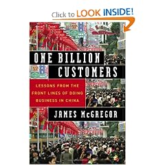 One Billion Customers: Lessons from the Front Lines of Doing Business in China (Wall Street Journal Book)