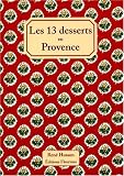 Revue Fleurines  / Les 13 desserts en Provence