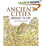 Ancient Cities Brought to Life