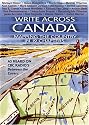 Write Across Canada: Mapping the Country in 19 Chapters