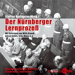 Der N�rnberger Lernproze�. 2 CDs . Von Kriegsverbrechern und Starreportern