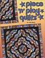 Piece 'n' Play Quilts
