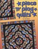 Piece 'n' Play Quilts