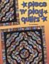 Piece 'n' Play Quilts