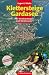 Suchen : Klettersteige Gardasee. Mit Trentiner Bergen und Monti Lessini (Edition Bergsteiger Bibliothek)