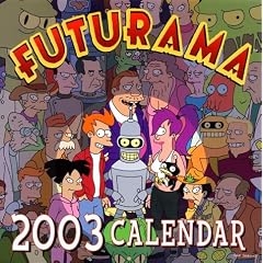Futurama 2003 Calendar