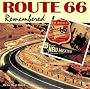 Route 66 Remembered
