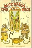 The matchless mice