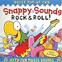 Snappy Sounds Rock and Roll! [With Music Sounds]