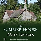 The Summer House | [Mary Nichols]