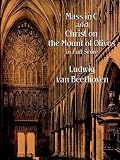 Mass in C and Christ on the Mount of Olives in Full Score