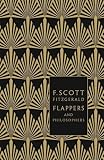 Flappers and Philosophers: The Collected Short Stories of F. Scott Fitzgerald (Penguin Hardback Classics)