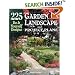 Garden, Landscape, and Project Plans: 225 Do-It Yourself Designs