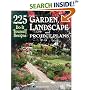 Garden, Landscape, and Project Plans: 225 Do-It Yourself Designs