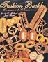 Fashion Buckles: Common to Classic (A Schiffer Book for Collectors)