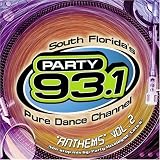 Party 93.1 Anthems 2