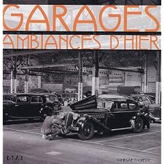 Garages : Ambiances d'hier