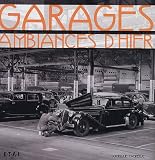 Garages : Ambiances d'hier
