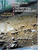 Practical and Theoretical Geoarchaeology