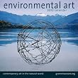 Environmental Art: Contemporary Art in the Natural World 2012 Wall Calendar