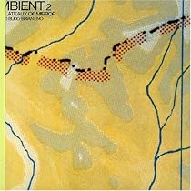 Ambient V.2: Plateaux of Mirror