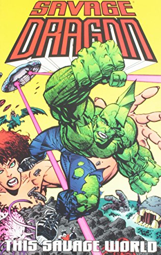 This Savage World (Savage Dragon, Vol. 15)