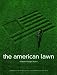 The American Lawn