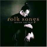 Revue Dieter Ilg Trio  / Folk Songs