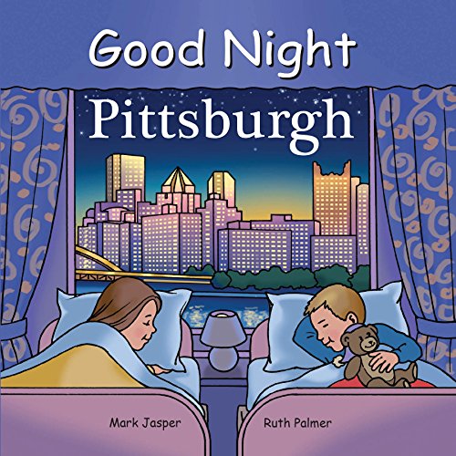 Good Night Pittsburgh (Good Night Our World)