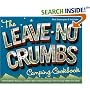 The Leave-No-Crumbs Camping Cookbook: 150 Delightful, Delicious, and Darn-Near Foolproof Recipes from Two Top Wilderness Chefs