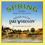Spring Stories from the Collection News from Lake Wobegon