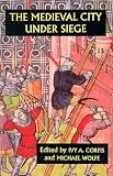 The Medieval City under Siege