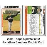 San Francisco Giants Jonathan Sanchez 2005 Topps Update Rookie Card