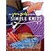 The Yarn Girls' Guide to Simple Knits