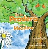 En La Pradera / In the Meadow (Spanish and English Edition) (Spanish Edition)