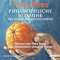 Philosophische Vitamine. Die Kunst des guten Lebens