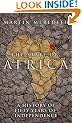 The State of Africa: A History of Fifty Years of Independence