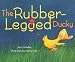 The Rubber-Legged Du...