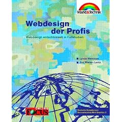 Webdesign der Profis. Webdesign entschl�sselt in Fallstudien
