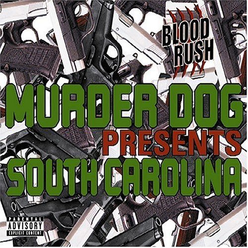 CD-Charts  Search : Murder Dog Presents South Carolina
