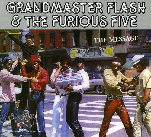 Grandmaster Flash & The Furious Five - The Message (feat. Melle Mel and Duke Bootee) Lyrics - Zortam Music