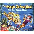 The Magic School Bus on the Ocean Floor