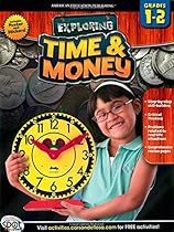 Time & Money, Grades 1 - 2 (Exploring) Time & Money, Grades 1 - 2 (Exploring)