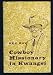 Books : Cowboy Missionary in Kwangsi