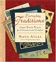Everyday Traditions: Simple Family Rituals for Connection and Comfort