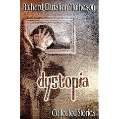 Dystopia: Collected Stories