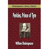pericles prince of tyre shakespeare library classic