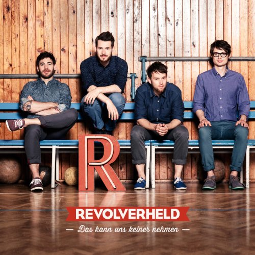 Revolverheld - Das kann uns keiner nehmen - Zortam Music