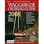 Waggoner Cruising Guide 2008 (Waggoner Cruising Guide)